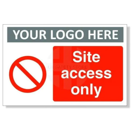 Site Access Only Sign