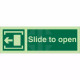 Slide To Open Arrow Left Glow In Dark Sign