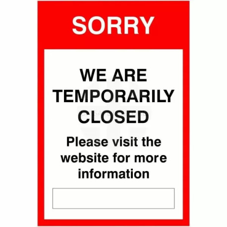 Sorry We Are Temporarily Closed Sign (Writable)