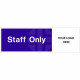 Staff Only Door Sign