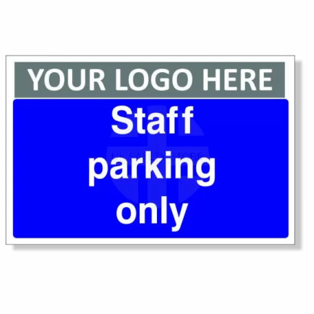 Staff Parking Only Custom Logo Sign
