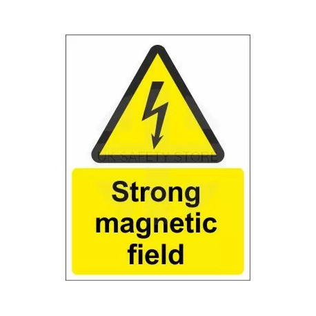 Strong magnetic field sign in a variety of sizes and materials with or without your logo