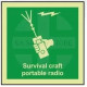Survival craft portable radio photoluminescent 100W  x  110H   sign rigid plastic