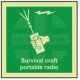 Survival craft portable radio photoluminescent 100W  x  110H   sign self adhesive