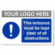 This Entrance Must Be Kept Clear Of Obstructions Sign