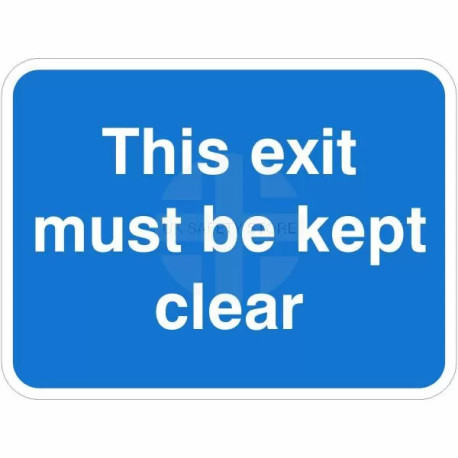 This Exit Must Be Kept Clear Traffic Sign
