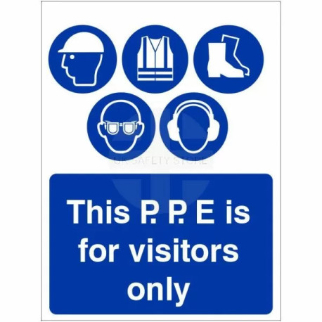 This PPE Is For Visitors Only Custom Logo Sign