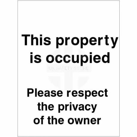 This Property Is Occupied Sign