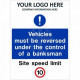 Vehicles Must Be Reversed Under The Control Of A Banksman