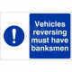 Vehicles Reversing Must Have Banksmen Custom Logo Sign