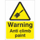Warning Anti-Climb Paint Sign