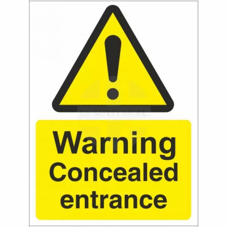 Warning Concealed Entrance Sign