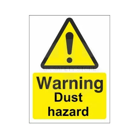 Warning dust hazard sign in a variety of sizes and materials with or without your logo