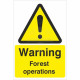 Warning Forest Operations Sign