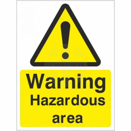 Warning Hazardous Area Sign
