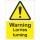 Warning Lorries Turning Sign