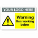 Warning Men Working Below Sign