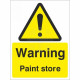 Warning Paint Store Sign