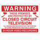 Warning Premises Are Protected By 24 Hour Video Recording CCTV Sign