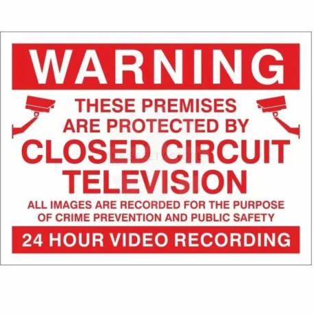 Warning Premises Are Protected By 24 Hour Video Recording CCTV Sign