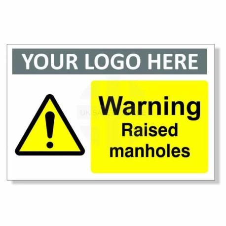 Warning Raised Manholes Custom Logo Warning Sign
