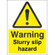 Warning slurry slip hazard sign in a variety of materials and sizes with or without your logo