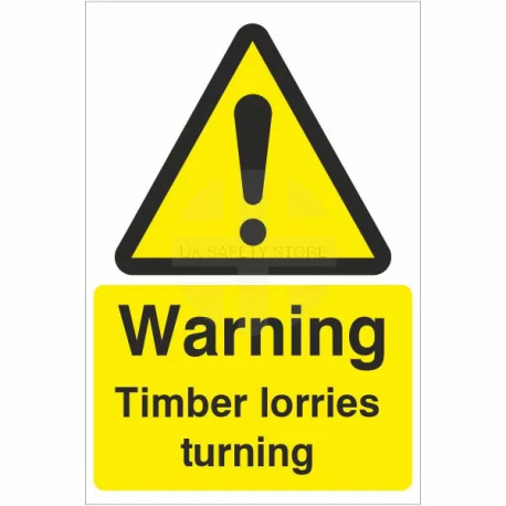 Warning Timber Lorries Turning Sign