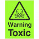 Warning Toxic Sign Glow In Dark