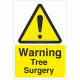 Warning Tree Surgery Sign