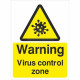 Warning Virus Control Zone Sign