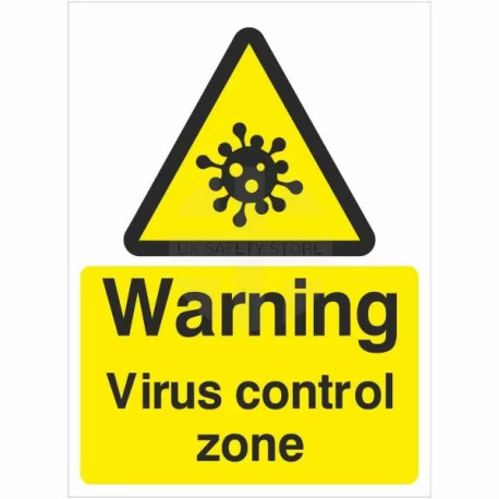 Warning Virus Control Zone Sign