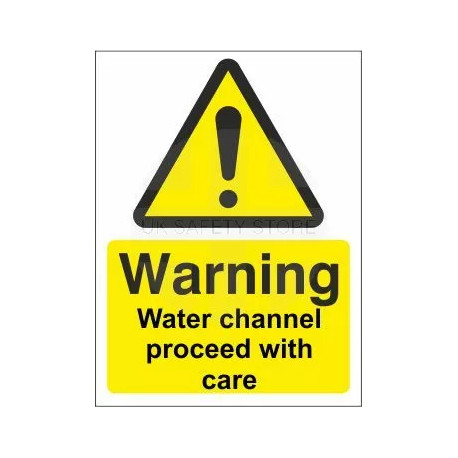 Warning water channel proceed with care sign in a variety of sizes and materials with or without your logo