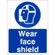 Wear Face Shield Sign