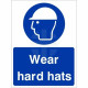 Wear Hard Hats Sign