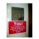 You Are Looking At The Person Responsible For Your Safety Today Sign With Mirror 450W x 600Hmm