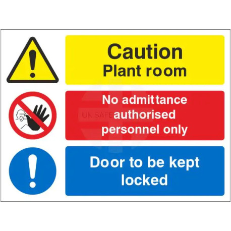 Caution Plant Room - No Admittance - Door Kept Locked Sign