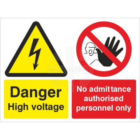 Danger High Voltage - No Admittance Authorised Personnel Only Sign
